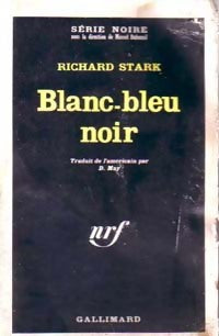 Livrenpoche : Blanc-bleu noir - Richard Stark - Livre