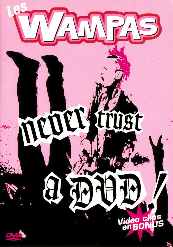 Livrenpoche : Les Wampas - Never Trust a DVD ! - Les Wampas - DVD