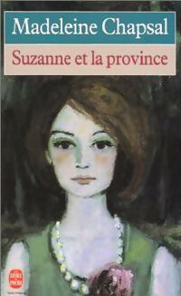 Livrenpoche : Suzanne et la province - Madeleine Chapsal - Livre