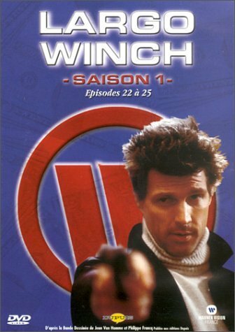 Livrenpoche : Largo Winch Saison 1 Episodes 22 à 25 : Traqué / Insurrection / Révélations / Resurrection - XXX - DVD