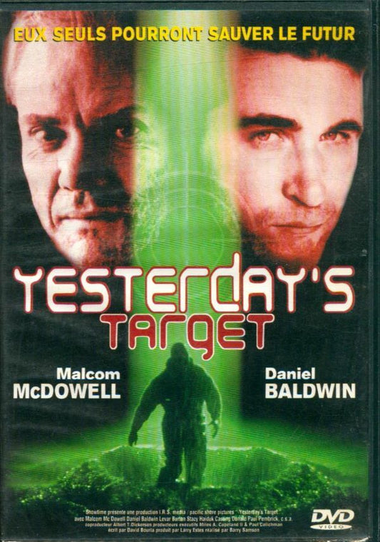 Livrenpoche : YESTERDAY'S TARGET - Malcom Mcdowell et Daniel BALDWIN - DVD