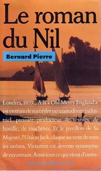 Le roman du Nil - Bernard Pierre -  Pocket - Livre