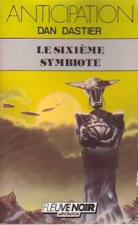 Livrenpoche : Le sixième symbiote - Dan Dastier - Livre