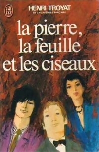 Livrenpoche : La pierre, la feuille et les ciseaux - Henri Troyat - Livre