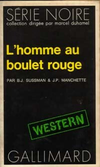 Livrenpoche : L'homme au boulet rouge - Jean-Patrick Manchette, B.-J. Sussman - Livre