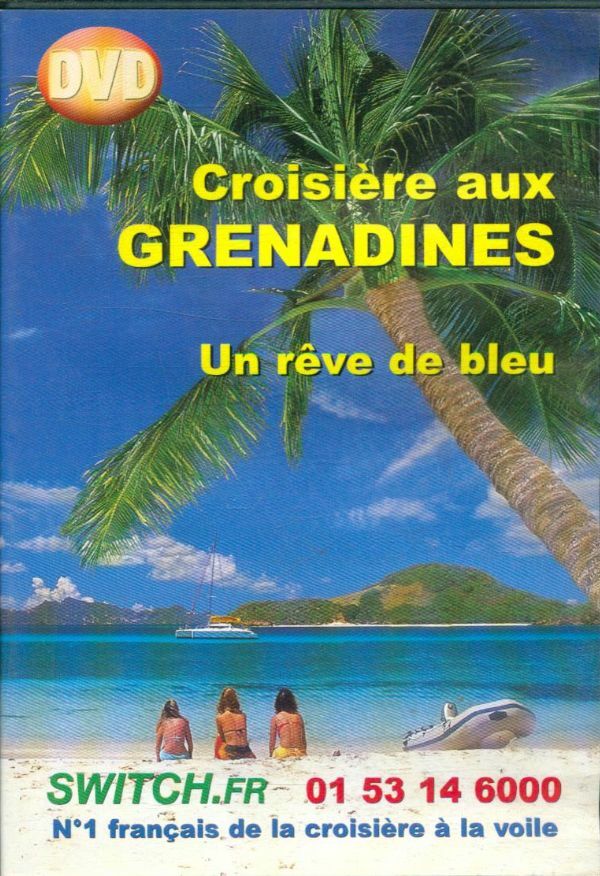 Livrenpoche : CROISIERE AUX GRENADINES - XXX - DVD