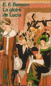 Livrenpoche : Le cycle de Mapp et Lucia Tome V : La gloire de Lucia - Edward Frederick Benson - Livre