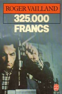 Livrenpoche : 325 000 Francs - Roger Vailland - Livre