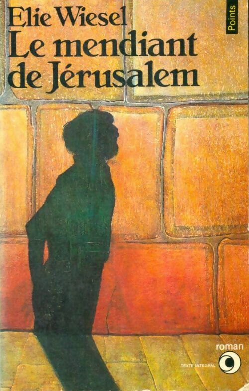 Livrenpoche : Le mendiant de Jérusalem - Elie Wiesel - Livre