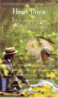 Livrenpoche : Les semailles et les moissons Tome I - Henri Troyat - Livre
