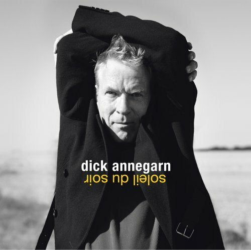 Livrenpoche : Dick Annegarn - Soleil Du Soir - Dick Annegarn - CD