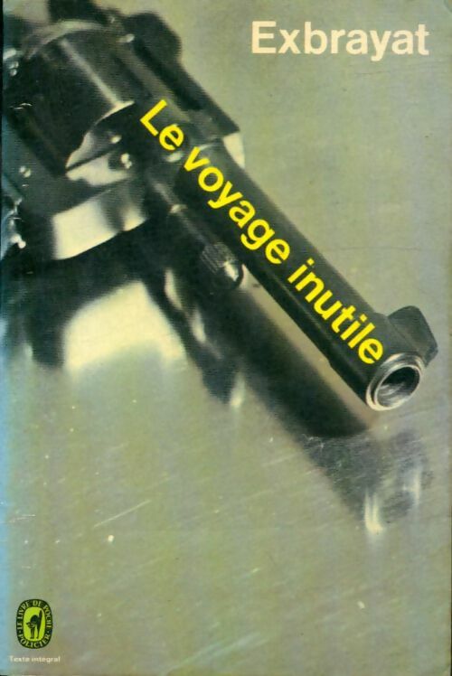 Livrenpoche : Le voyage inutile - Charles Exbrayat - Livre