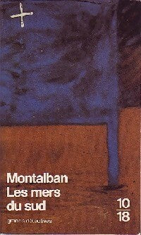 Livrenpoche : Les mers du sud - Manuel Vàzquez Mantalbàn - Livre