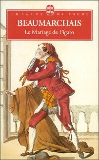 Livrenpoche : Le mariage de Figaro - Beaumarchais, Pierre-Augustin Beaumarchais - Livre