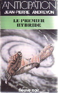 Livrenpoche : Le premier hybride - Jean-Pierre Andrevon - Livre