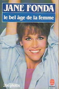 Livrenpoche : Le bel âge de la femme - Jane Fonda - Livre