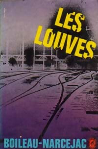 Livrenpoche : Les louves - Thomas Narcejac, Pierre Boileau - Livre