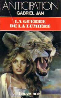 Livrenpoche : La guerre de la lumière - Gabriel Jan - Livre
