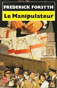 Livrenpoche : Le manipulateur - Frederick Forsyth - Livre