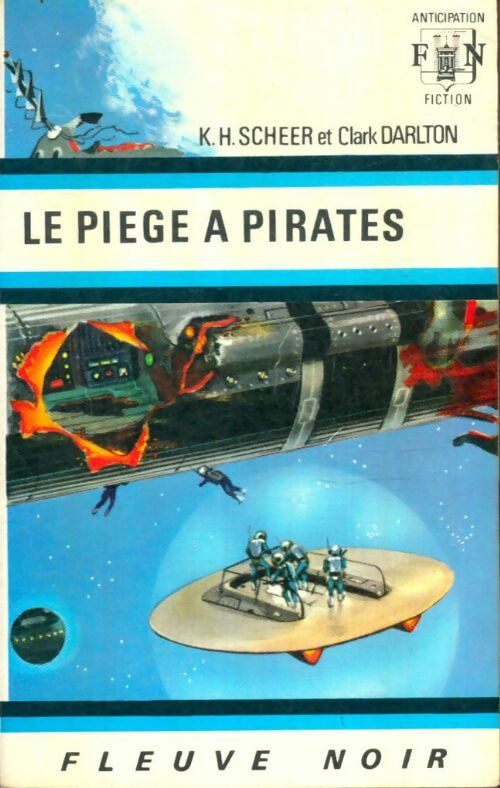 Livrenpoche : Le piège à pirates - Karl Herbert Scheer, Clark Darlton - Livre