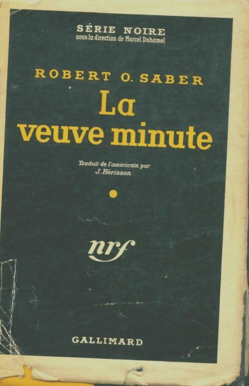 Livrenpoche : La veuve minute - Robert O. Saber - Livre