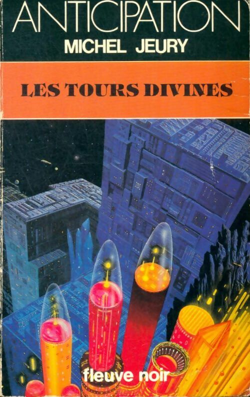 Livrenpoche : Les tours divines - Michel Jeury - Livre