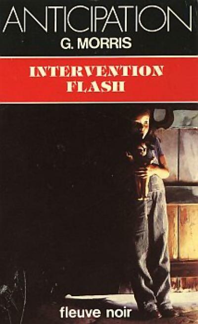 Livrenpoche : Intervention flash - Gilles Morris - Livre