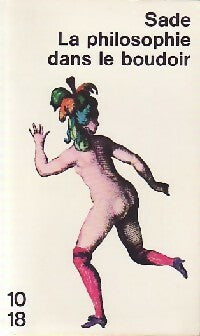 Livrenpoche : La philosophie dans le boudoir - D.A.F. Marquis De Sade - Livre