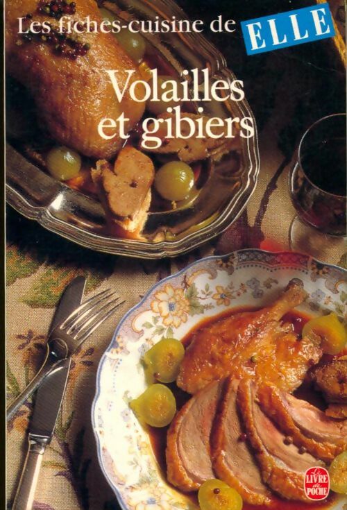 Livrenpoche : 100 fiches-cuisine de Elle : Volailles et gibiers - Elle - Livre