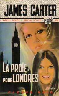 Livrenpoche : La proie pour Londres - James Carter - Livre