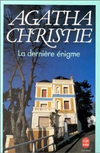 Livrenpoche : La dernière énigme - Agatha Christie - Livre