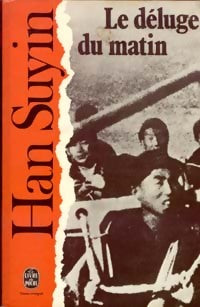 Livrenpoche : Le déluge du matin - Han Suyin - Livre