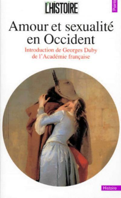 Livrenpoche : Amour et Sexualité en Occident - Claude David - Livre