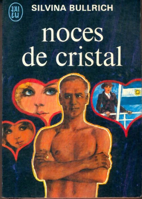 Livrenpoche : Noces de cristal - Silvina Bullrich - Livre