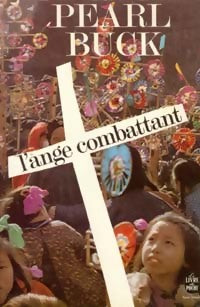 Livrenpoche : L'ange combattant - Pearl Buck - Livre