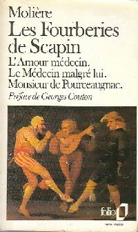 Livrenpoche : Les fourberies de Scapin / L'amour médecin / Le médecin malgré lui / Monsieur de Pourceaugnac - Molière - Livre