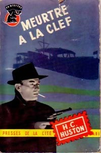 Meurtre à la clé - H.C. Huston - Livre