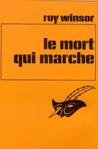 Livrenpoche : Le mort qui marche - Roy Winsor - Livre