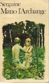 Mano L'archange - Jacques Serguine - Livre