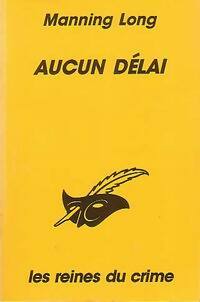 Livrenpoche : Aucun délai - Manning Long - Livre