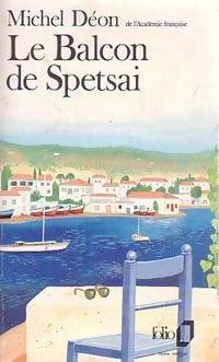 Livrenpoche : Le balcon de Spetsai - Michel Déon - Livre