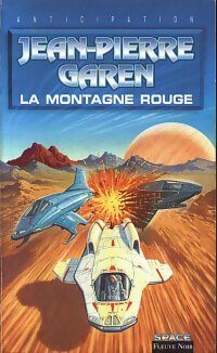 La montagne rouge - Jean-Pierre Garen - Livre