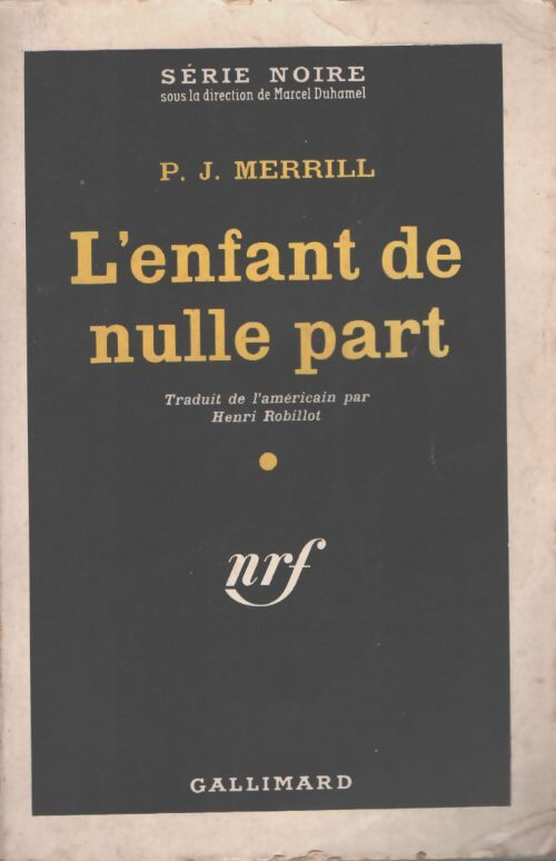 L'enfant de nulle part - P.J. Merrill - Livre