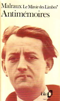 Livrenpoche : Le miroir des Limbes Tome I : Antimémoires - André Malraux - Livre