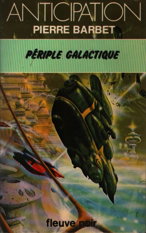 Périple galactique - Pierre Barbet - Livre