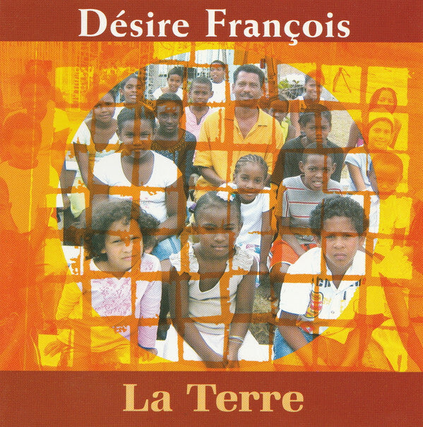 Livrenpoche : Désiré François - La Terre - Désiré François - CD
