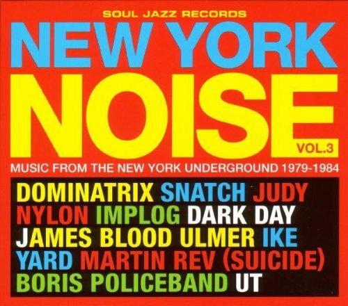 Livrenpoche : New York Noise, Vol. 3 - Artistes Divers - CD