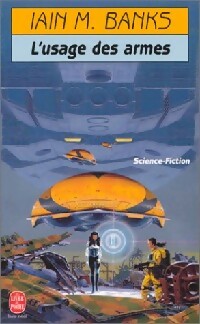 Livrenpoche : L'usage des armes - Iain M. Banks - Livre