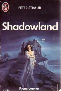 Livrenpoche : Shadowland - Peter Straub - Livre