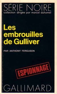 Livrenpoche : Les embrouilles de Gulliver - Anthony Ferguson - Livre